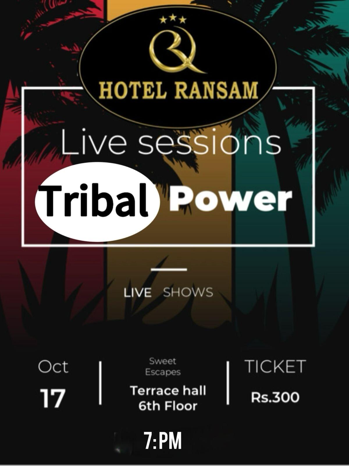 Tribal Power live at Ransam